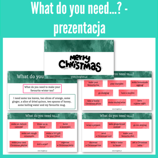 What do you need to...? - Christmas - prezentacja